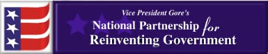 Vice President Gore's National Partnership for Reinventing Government